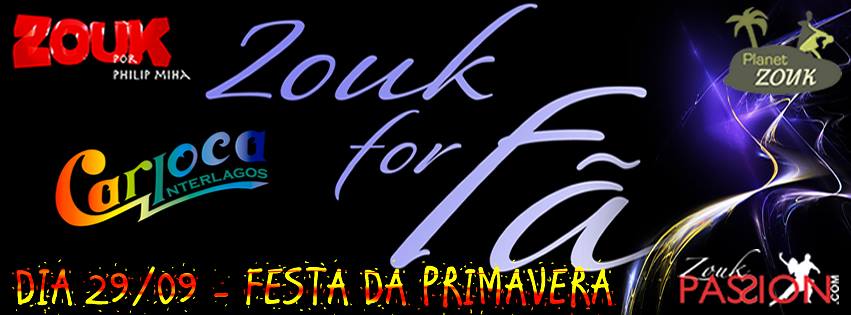 ZOUK FOR FÃ - CARIOCA CLUB INTERLAGOS - 29 09 2013