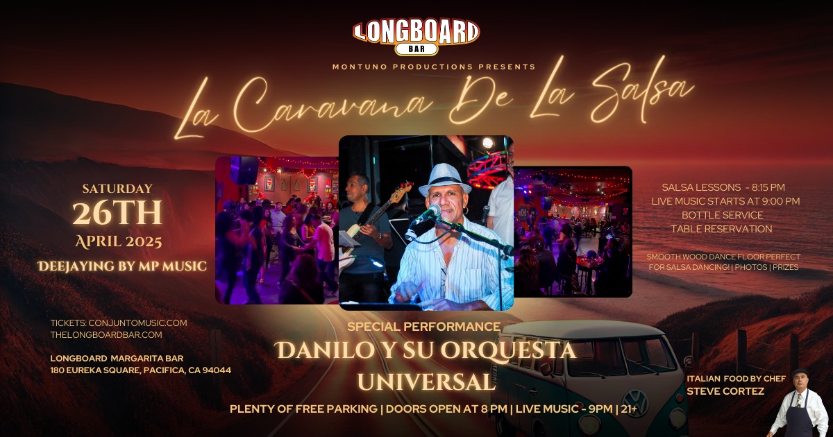 La Caravana De La Salsa with Danilo Y Su Orquesta Universal Saturday, April 26, 2025!