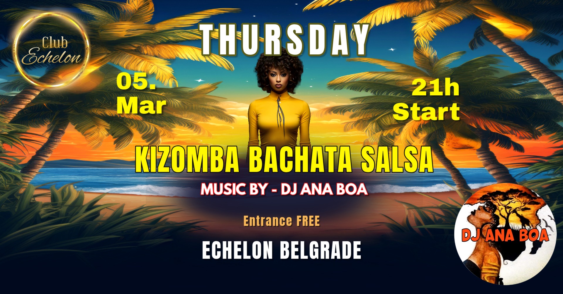 💃 KIZOMBA BACHATA SALSA 5.3. THURSDAY 21h ECHELON