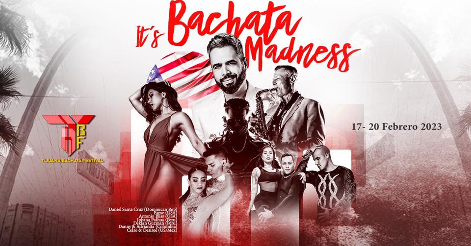 2nd Tijuana Bachata Festival ft Daniel SantaCruz