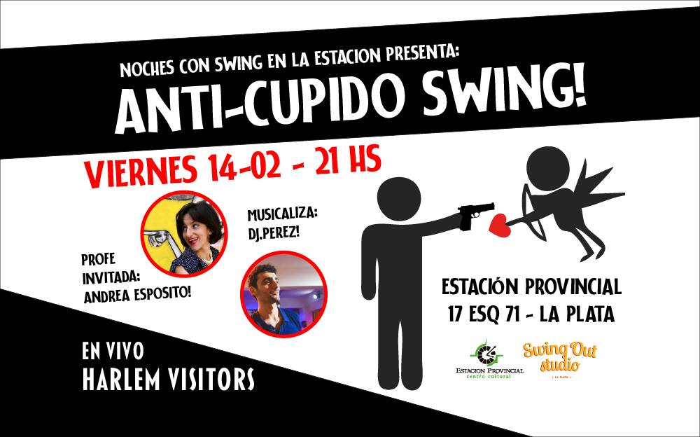 Anti Cupido Swing! Noches con Swing en la Estación
