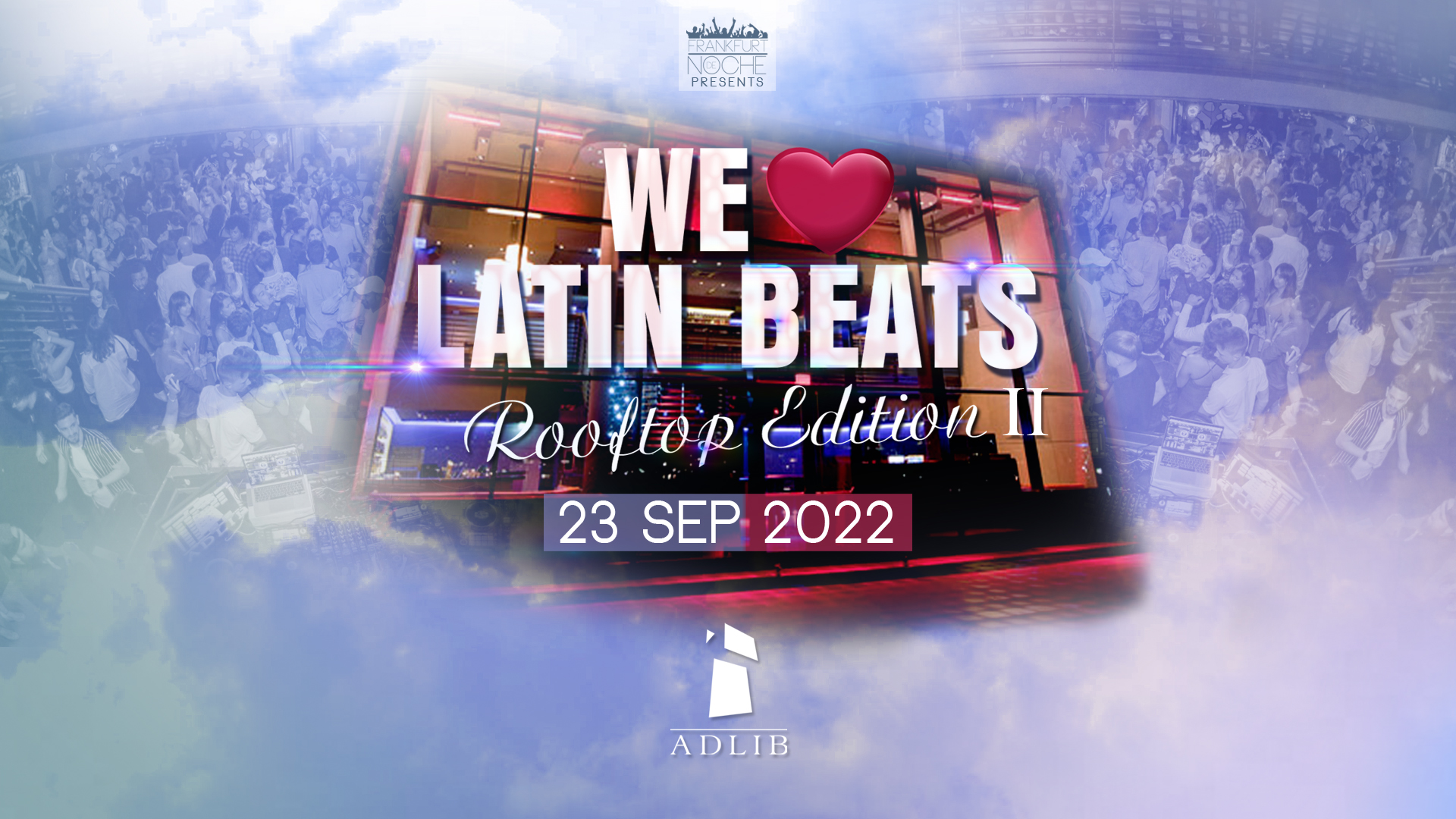Latinbeats on a Rooftop Pt. 2 - Adlib, Frankfurt