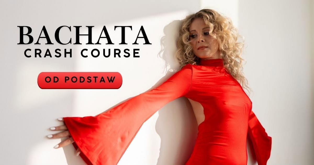 BACHATA od podstaw - dla par i singli 9 maja