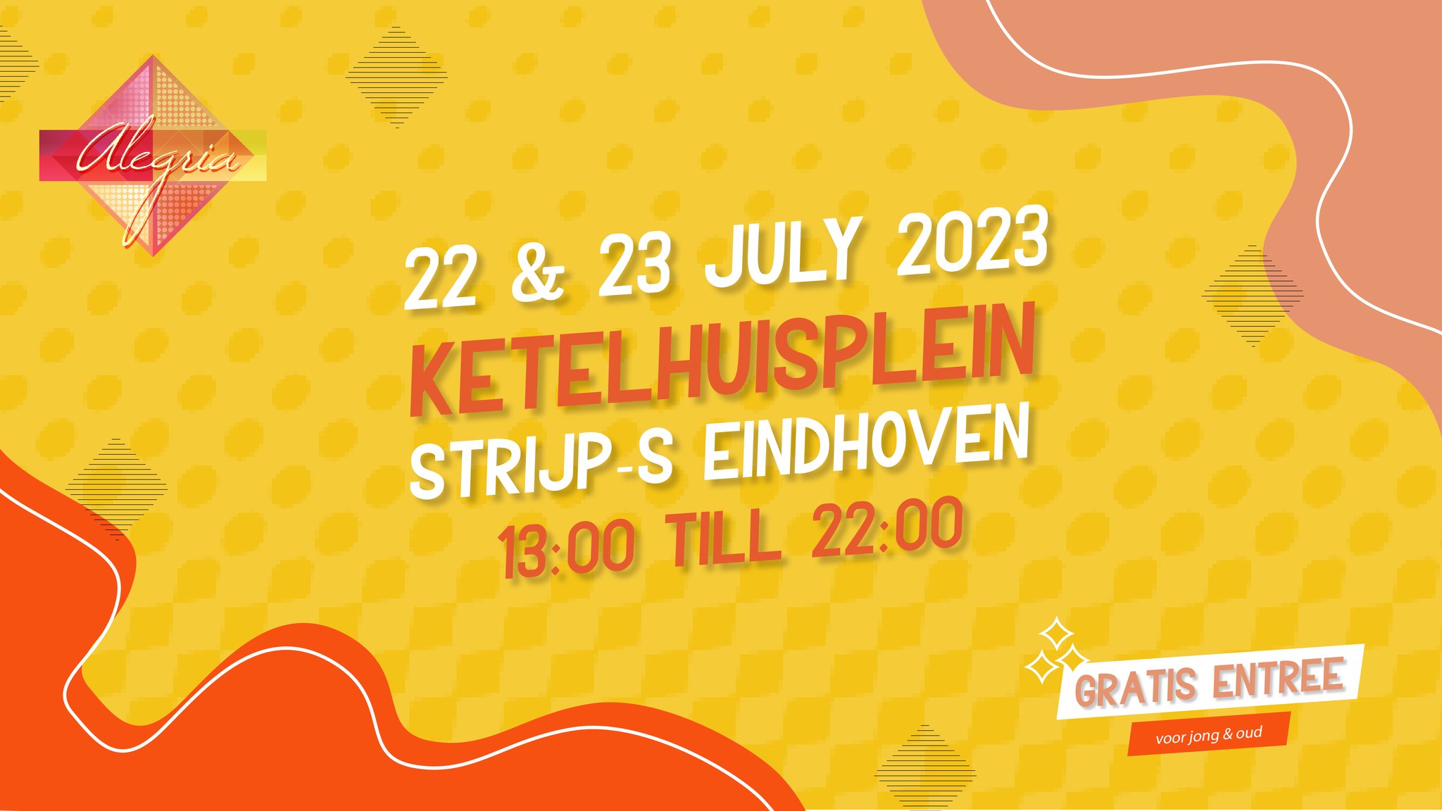 Alegria Festival 22 & 23 juli 2023 Ketelhuisplein Eindhoven