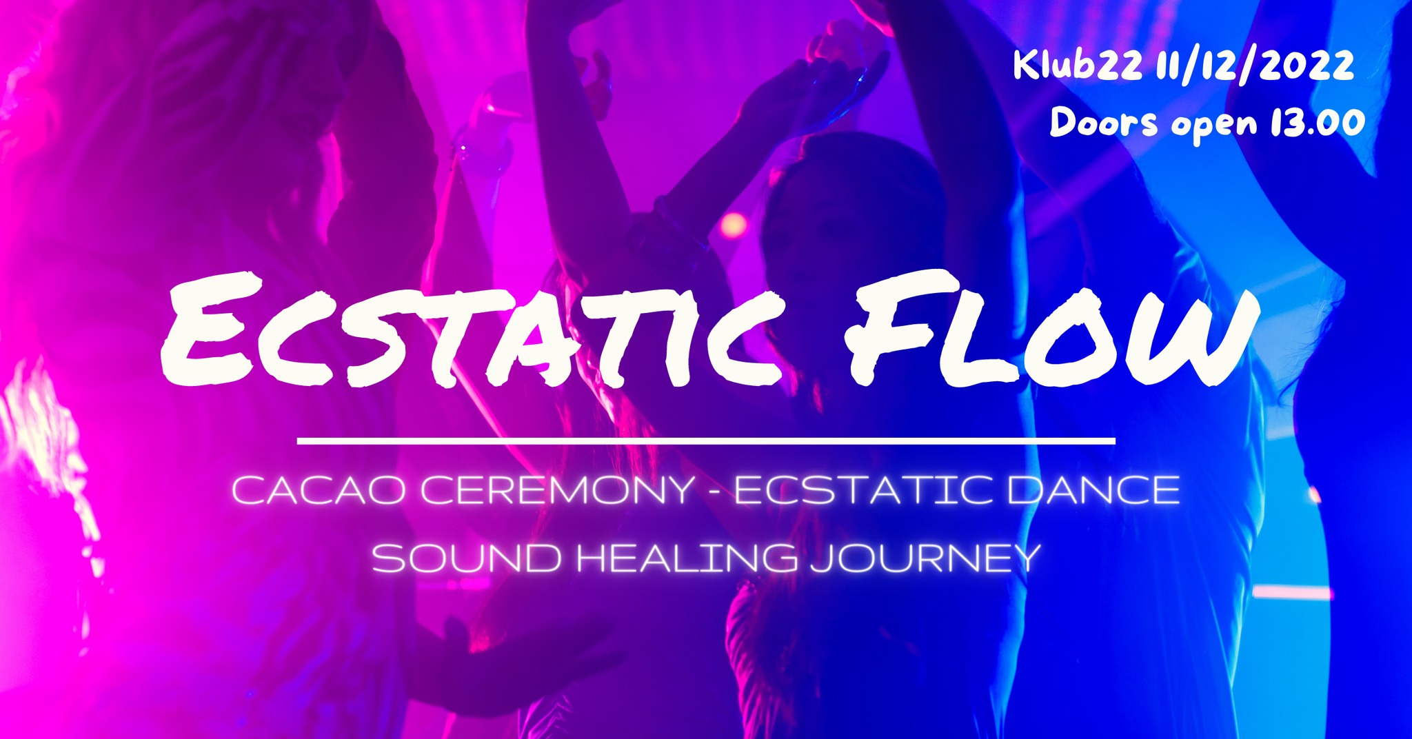 Ecstatic Dance with Cacao Ceremony & Sound Journey