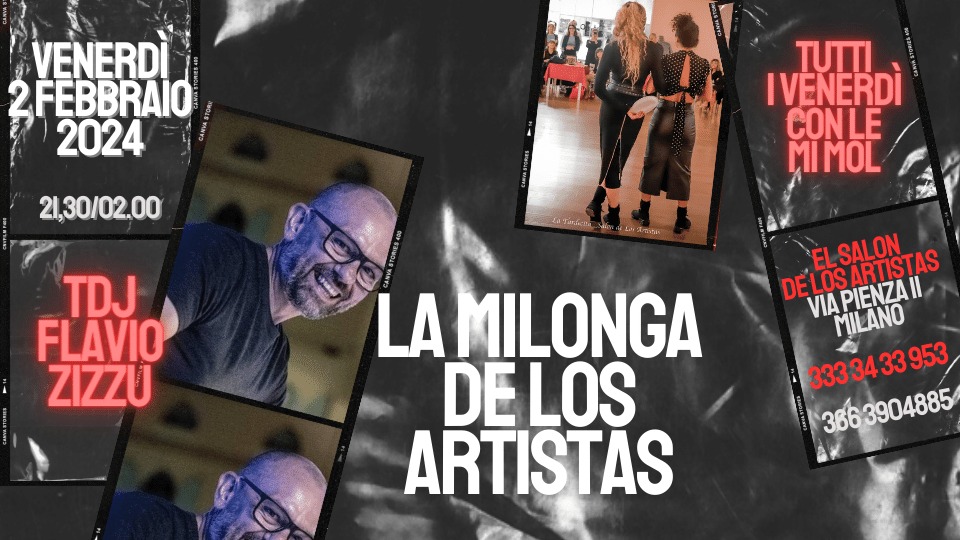 MILONGA DE LOS ARTISTAS 2 FEBBRAIO TDJ FLAVIO ZIZZU