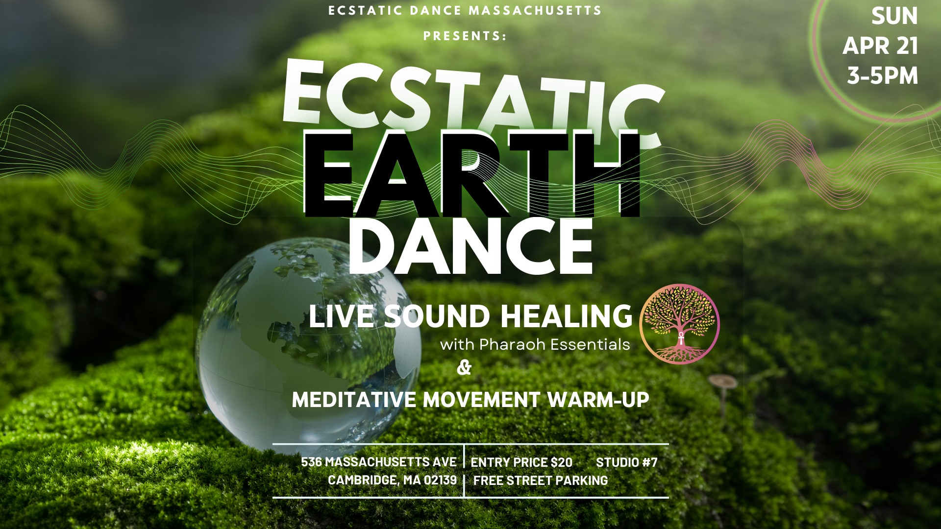 Ecstatic EARTH Dance + Sound Healing Cambridge, MA Sun 04.21