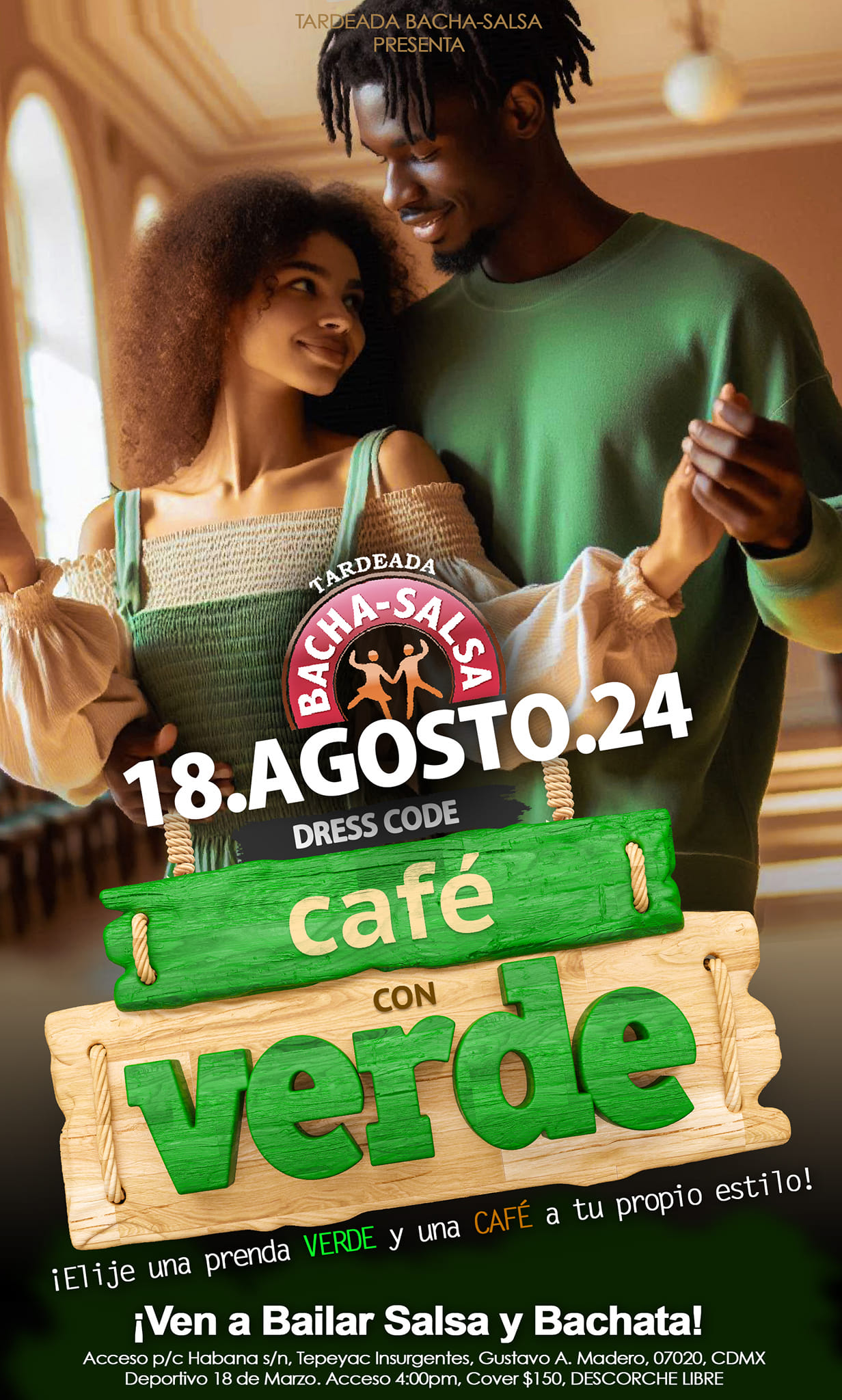 Tardeada Bacha-Salsa CAFÉ con VERDE 18 de AGOSTO!!!