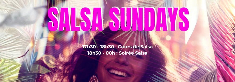 SALSA SUNDAYS - Cours de Danse et Soirée dansante 💃