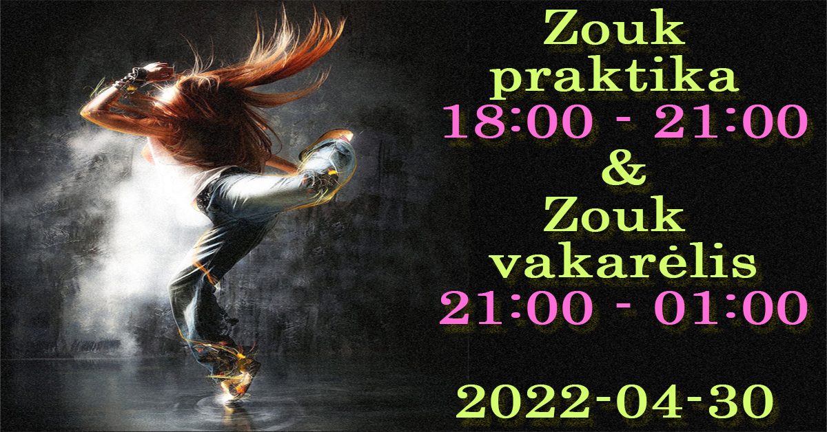 Zouk praktika #2 + Zouk Vakarėlis