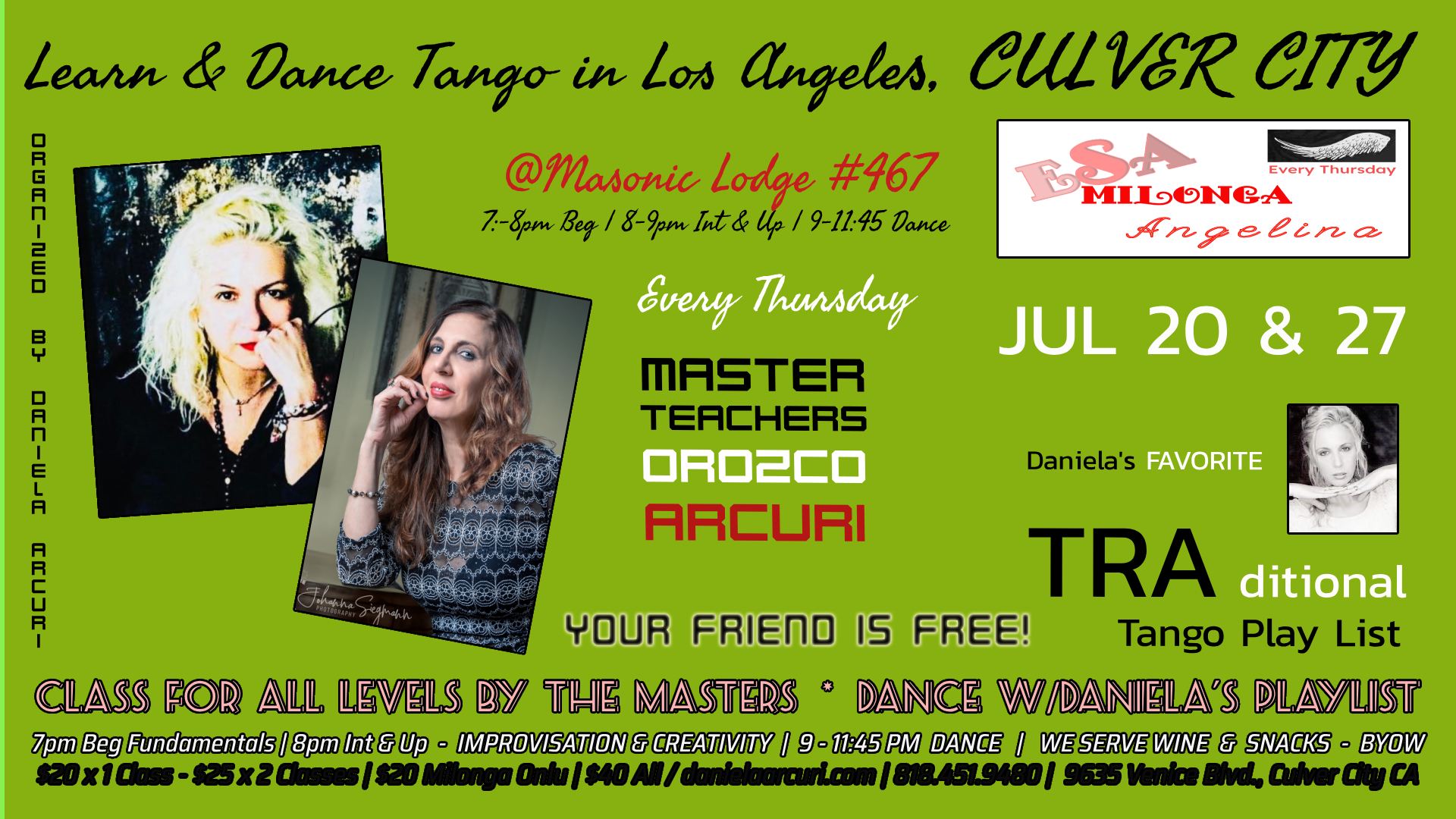 ESA MILONGA ANGELINA Class & Dancing Master Teachers: Monica-Daniela Bring your friend x FREE!