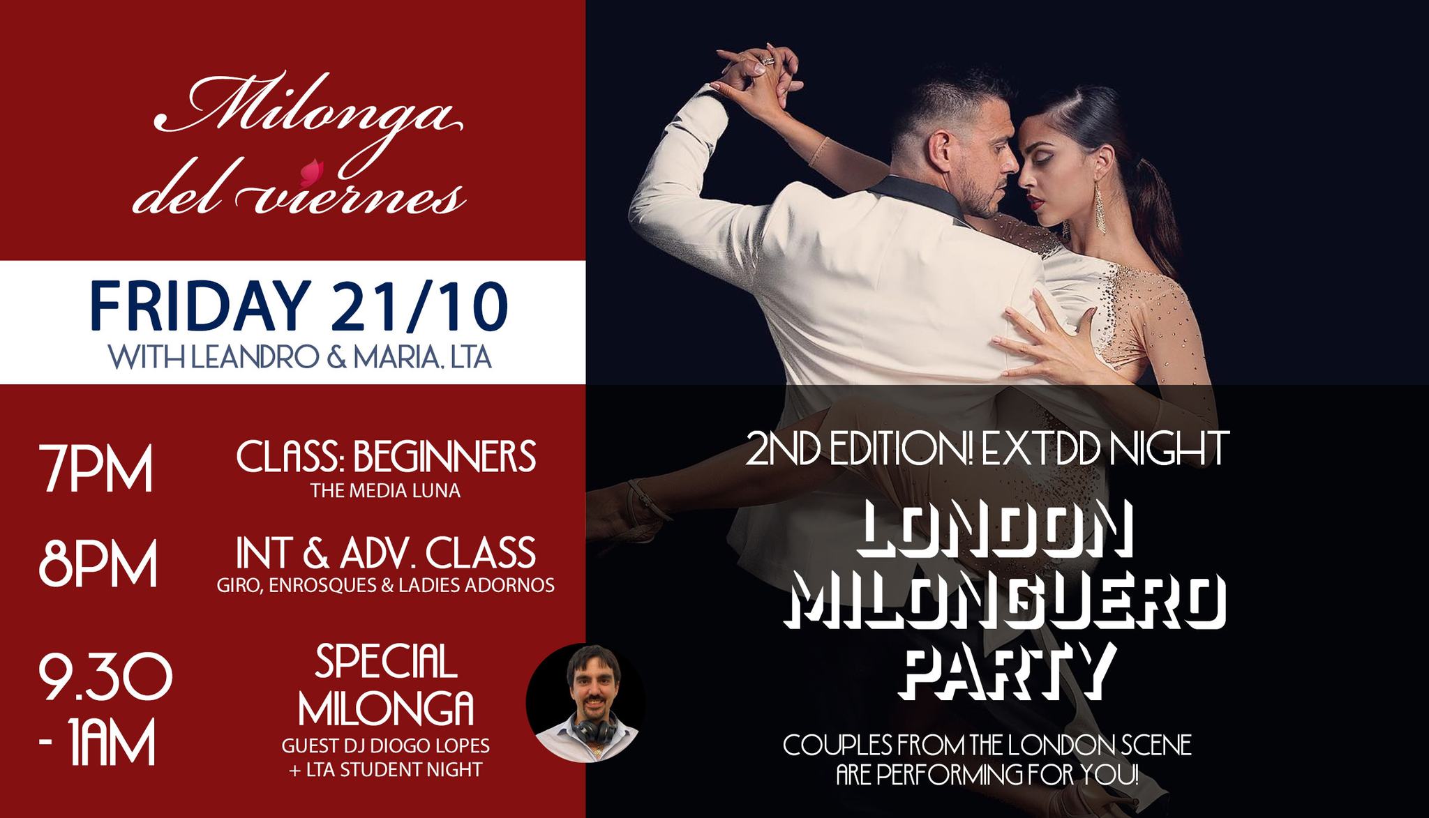 21 10 MILONGA del viernes with Leandro & Maria wkshop + Milonguero night until 1am, guest DJ Diogo
