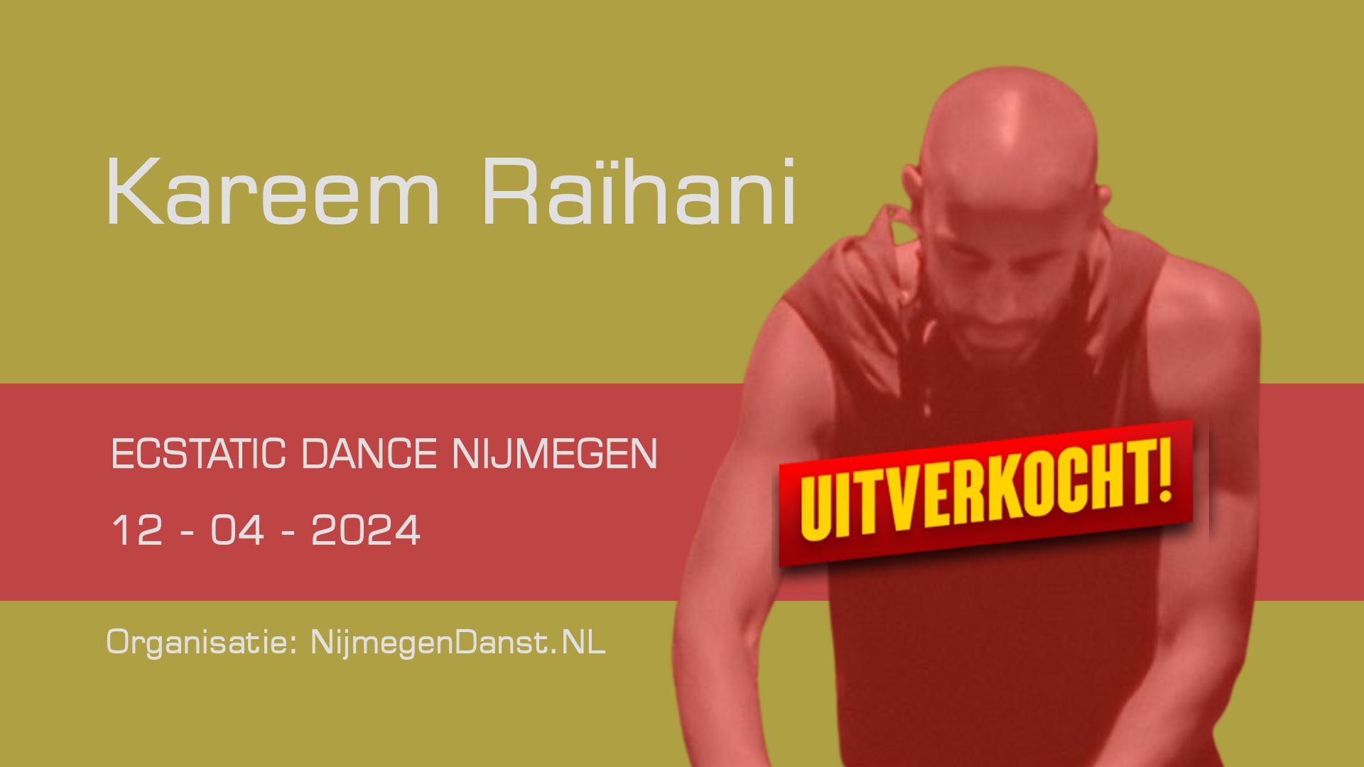 Ecstatic Dance Nijmegen │ DJ KAREEM RAÏHANI │ UITVERKOCHT