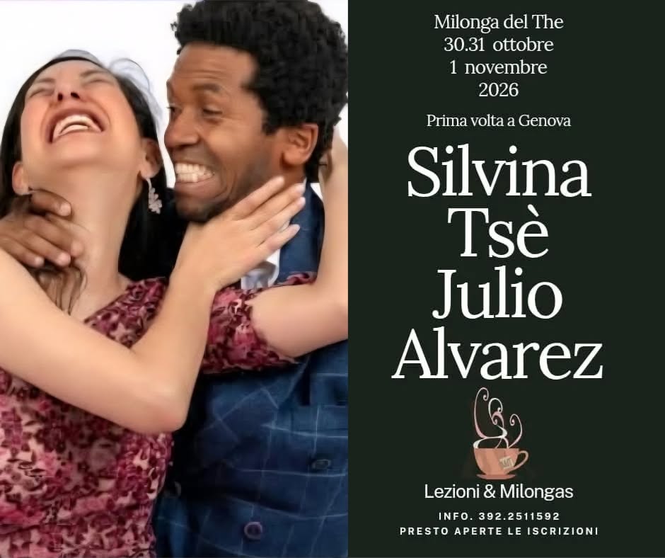 MDT GENOVA -Milonga del Thè - Edición Especial con SILVINA TSE & JULIO ALVAREZ