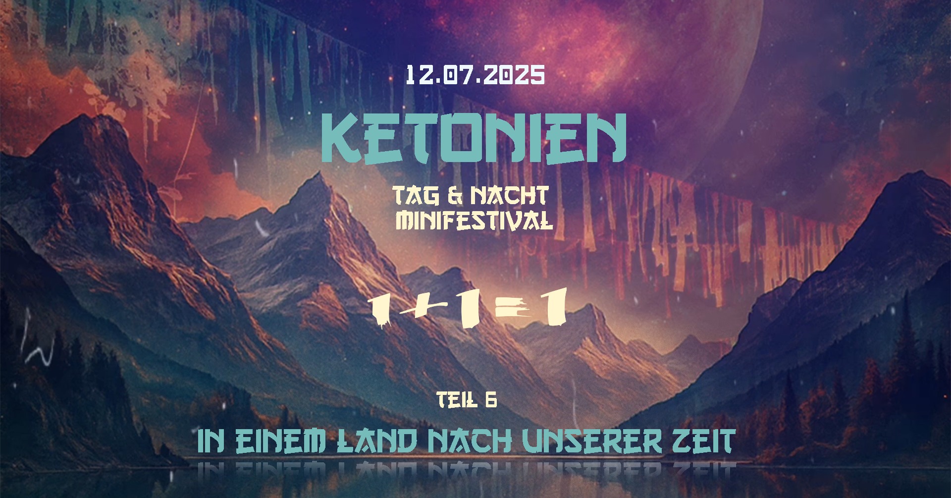 KETONIEN - in einem Land nach unserer Zeit (Teil 6) - TAG & NACHT