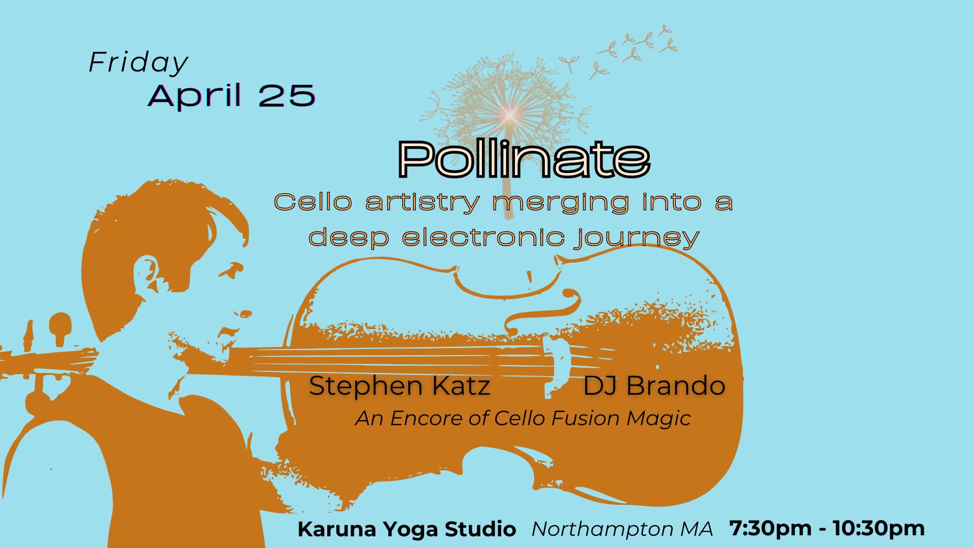 April POLLINATE Stephen Katz & DJ Brando
