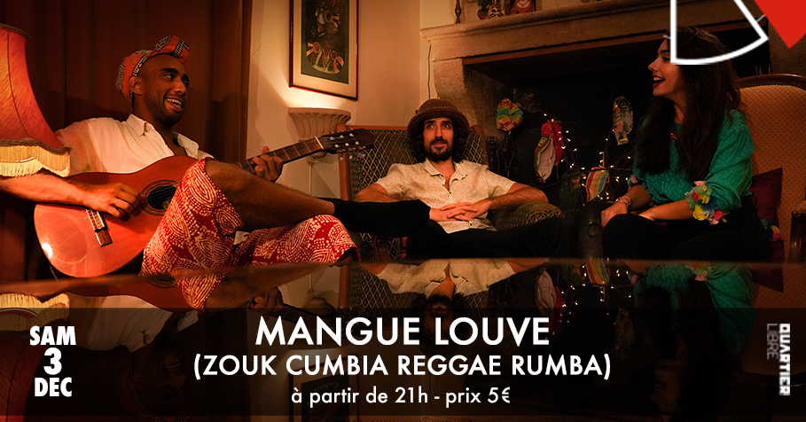 MANGUE LOUVE (Zouk Cumbia Reggae Rumba) + MARAKATOO DJ SET