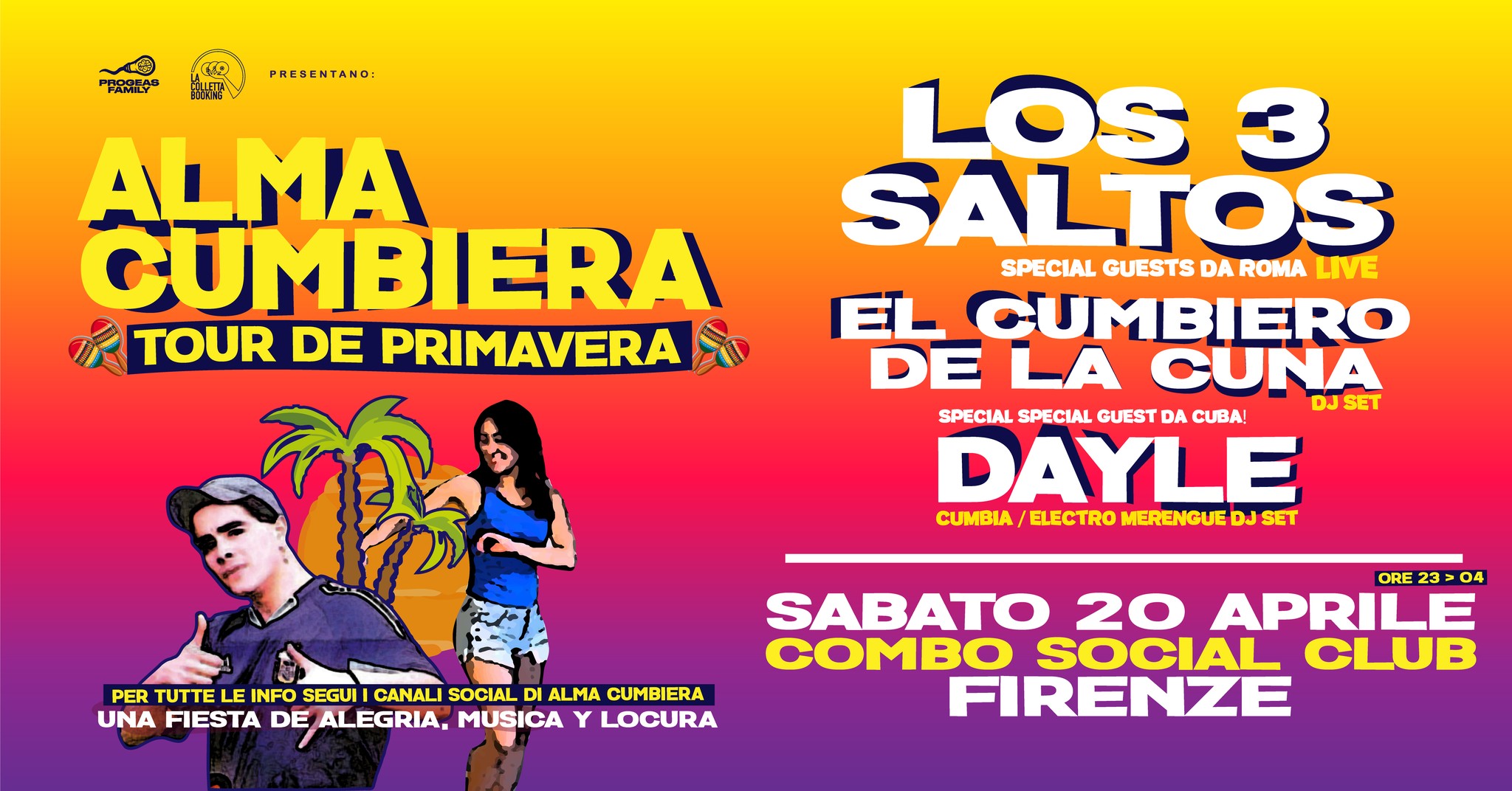 ALMA CUMBIERA Tour de Primavera @ FIRENZE: Special Guests: LOS 3 SALTOS & DAYLE