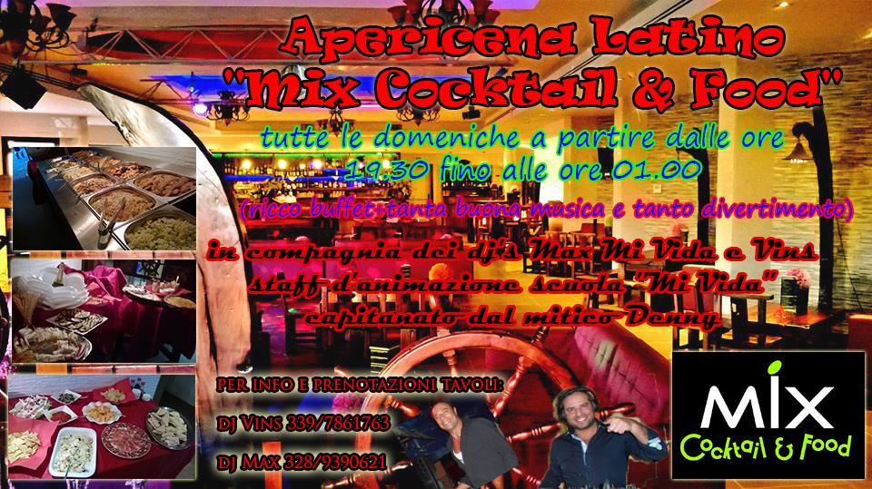 Apericena Latino ''Mix Cocktail & Food'''