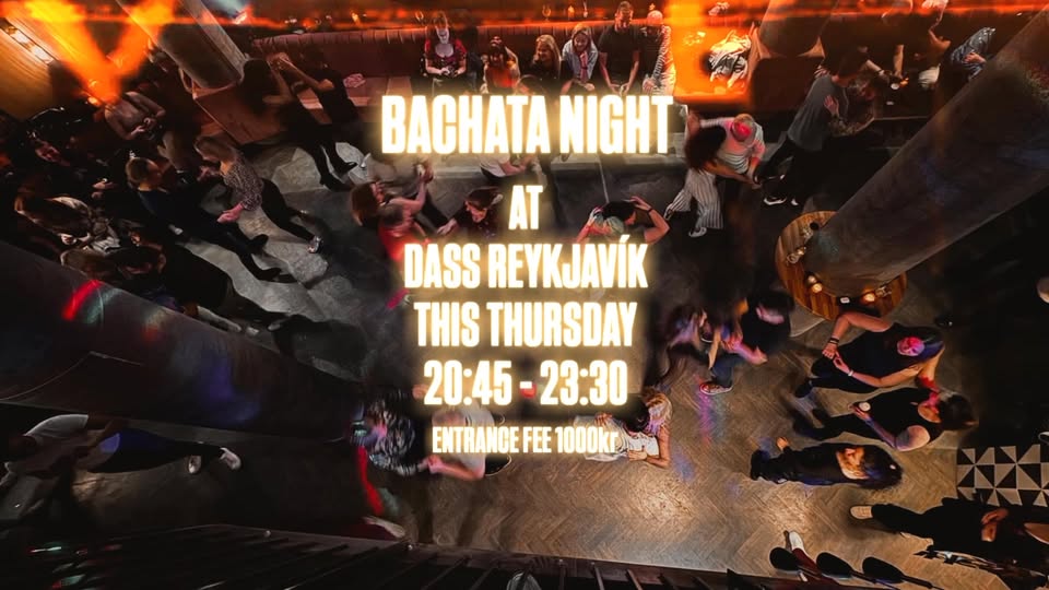 BACHATA NIGHT AT DASS REYKJAVÍK