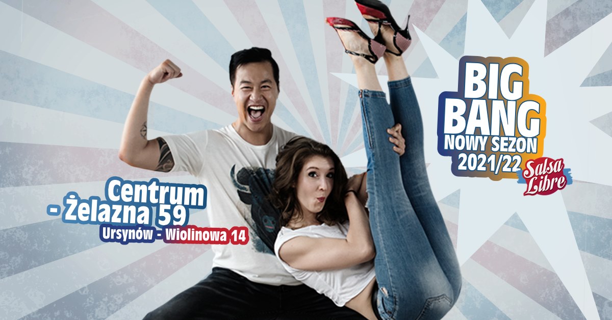 Big Bang - nowy sezon 2021 22 w SL