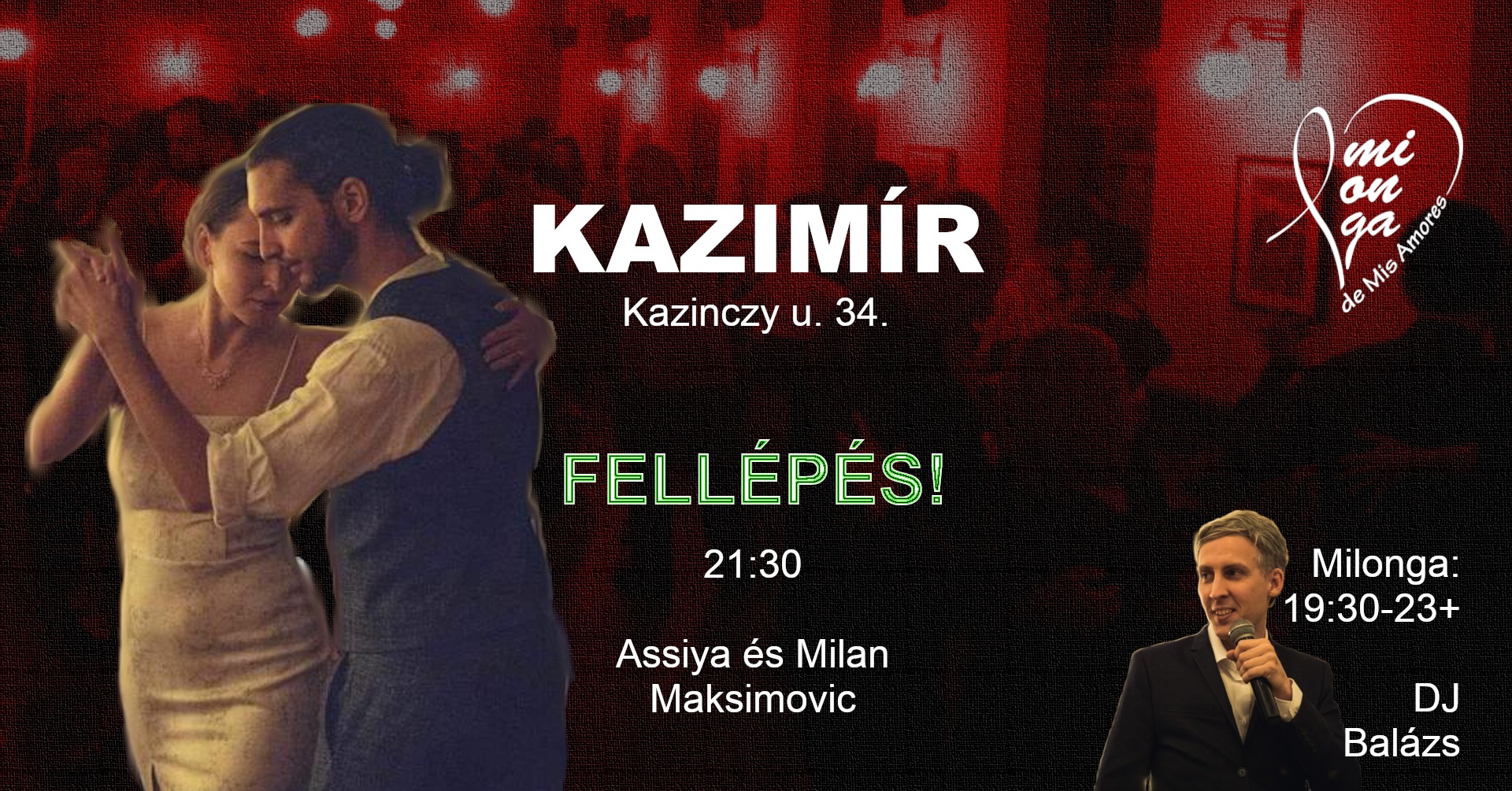 KAZIMÍR Milonga de Mis Amores - fellép Assiya és Milan!