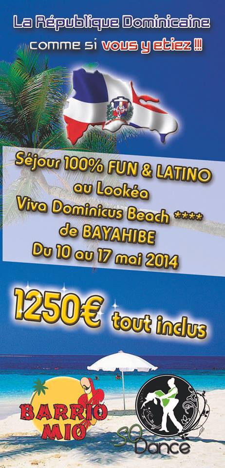☀☀☀Séjour 100% FUN & LATINO en Republique Dominicaine ☀☀☀10-17 mai 2014