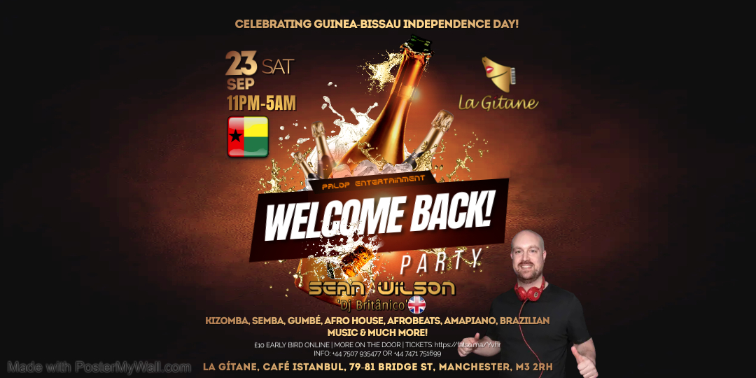 Welcome Back Party with Sean Wilson at La Gítane Manchester Guinea-Bissau Independence Day Special
