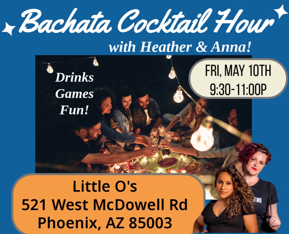 Bachata Cocktail Hour - with Heather and Anna