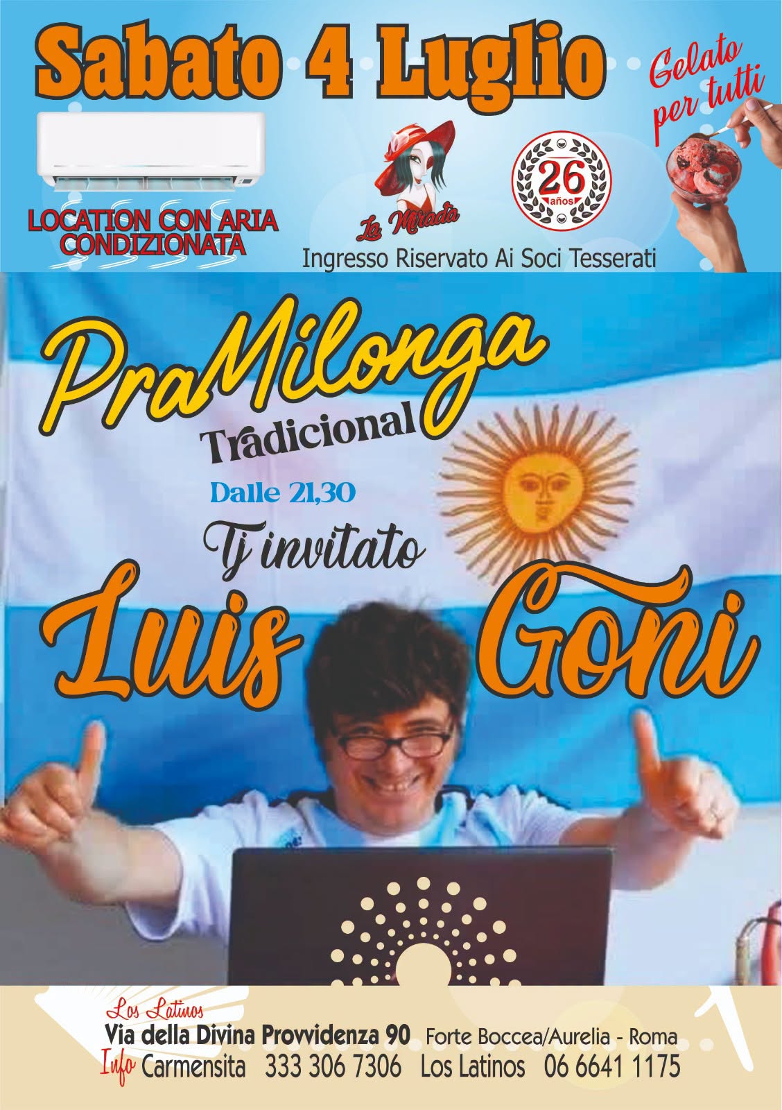 La tradicional del sábado con la música argentina di Luis Goñi 🇦🇷location climatizzata ❄️