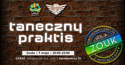 Taneczny Practis w Garażu •●lekcja ZOUKAfree●•