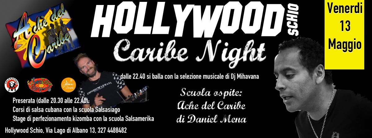 NOCHE DE CARIBE@Hollywood Schio
