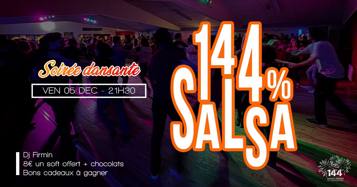 Soirée dansante 144% SALSA