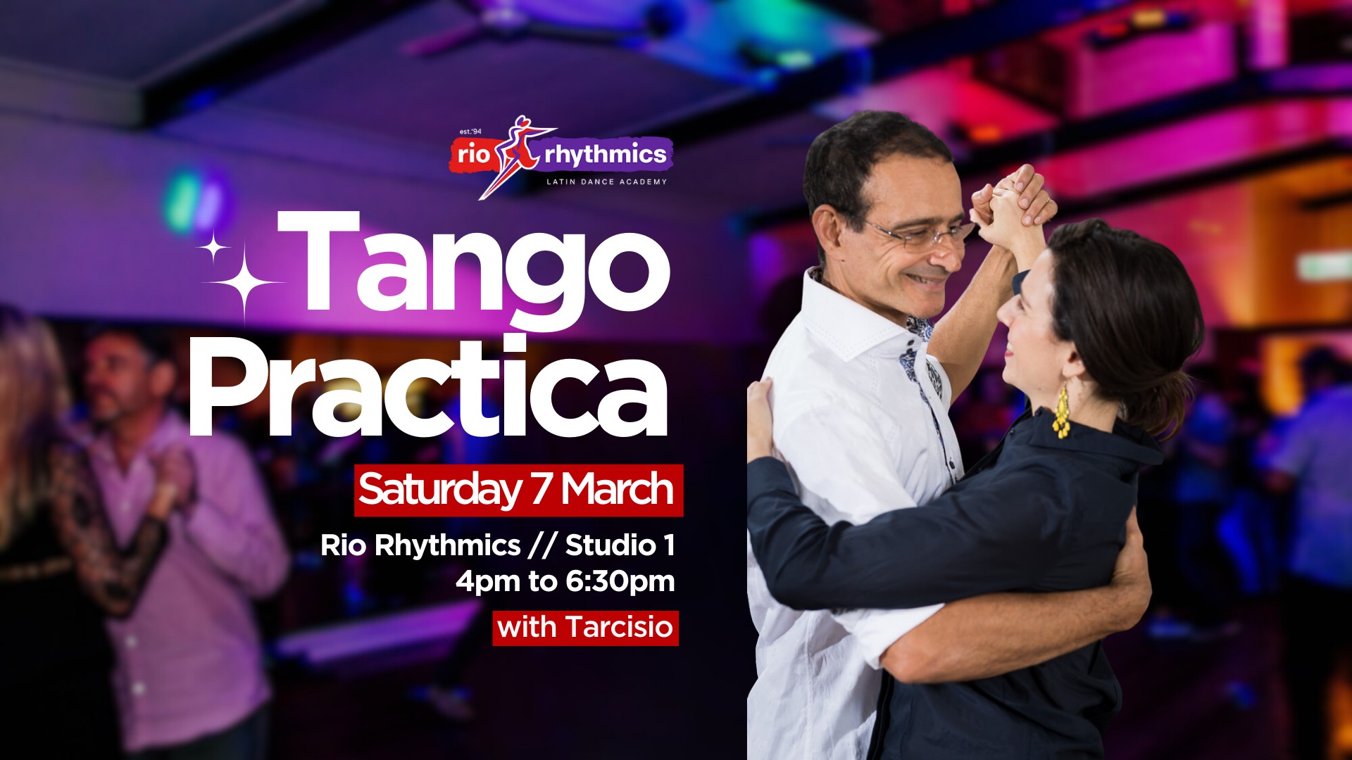 Rio Rhythmics Tango Practica Saturday 7 March with Tarcisio