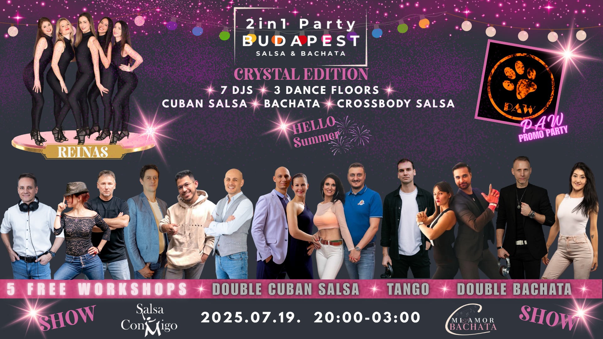 2in1 Party BUDAPEST CRYSTAL EDITION PAW Promo Party July