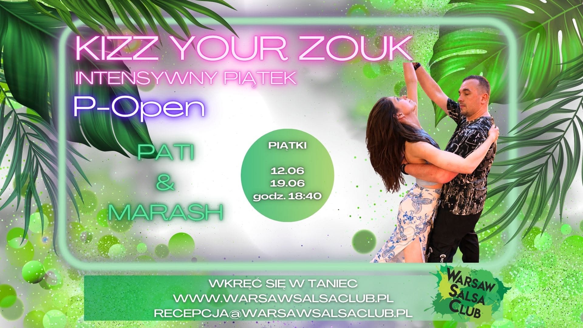 Kizz Your ZOUK P-Open z Pati i Marashem