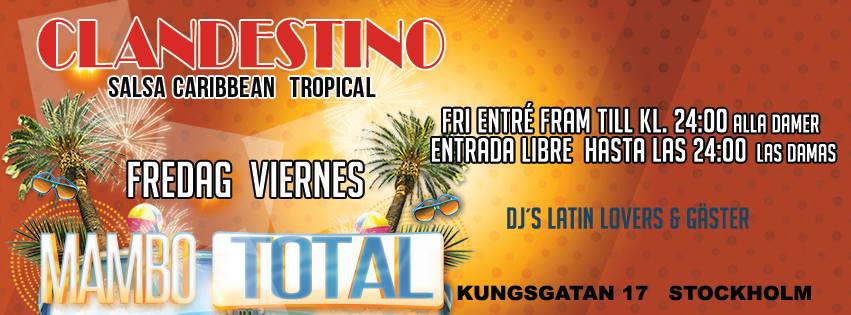 Clandestino Fredag Viernes ★ Tropical Caribbean Salsa Bachata Reggaeton ♫ Dj A-Vilan, Dj Dario & Dj Alex ♫ Pistas de baile 2 Dansgolv ♫ Mamb
