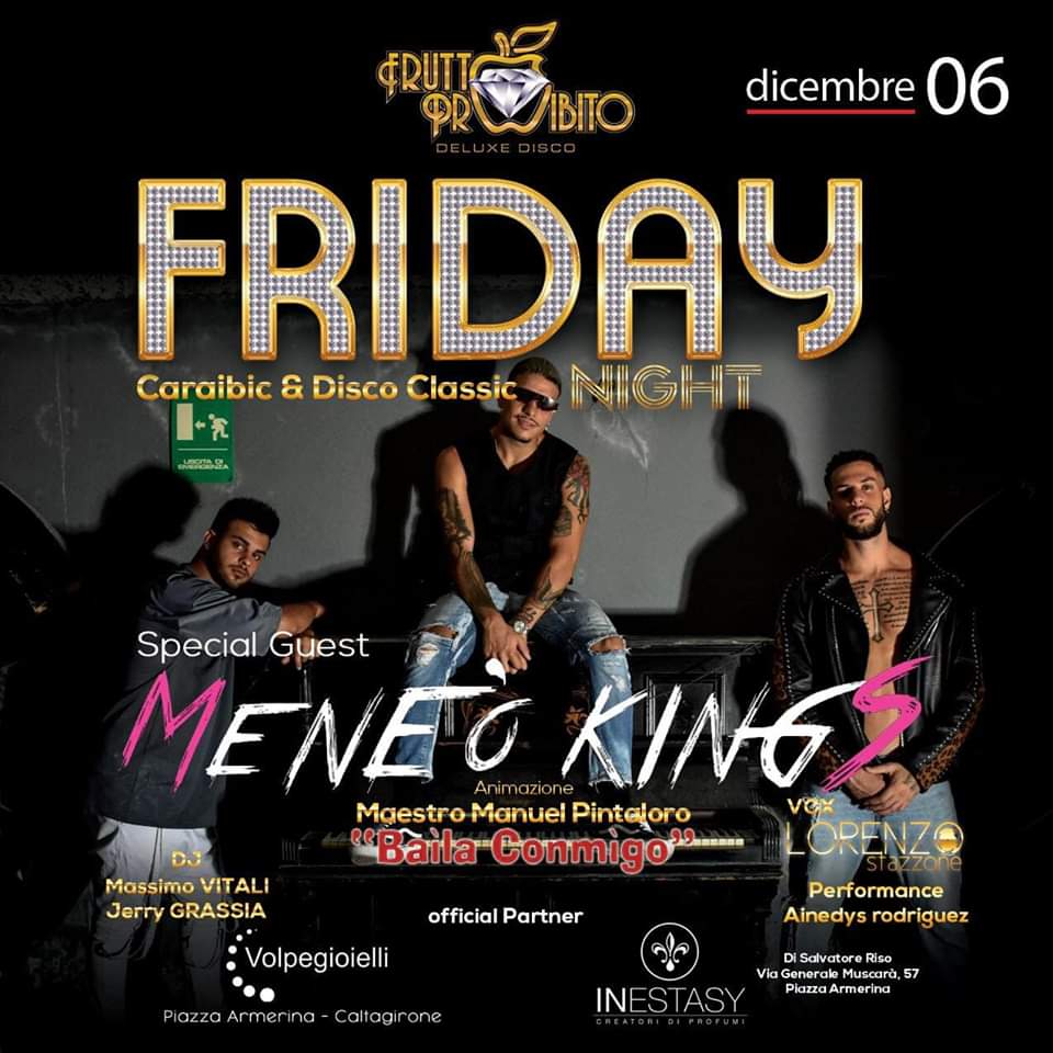 Ospiti "Meneo Kings" Ven 6 Dicembre FRUTTO PROIBITO DISCO