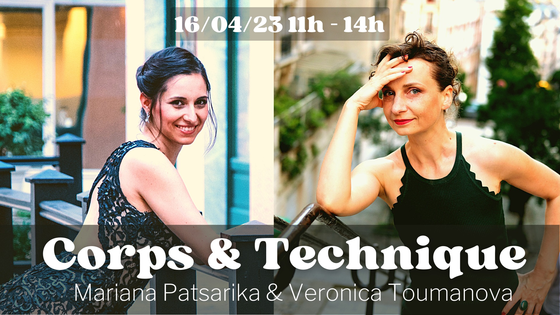 Corps & Technique avec Veronica Toumanova et Mariana Patsarika