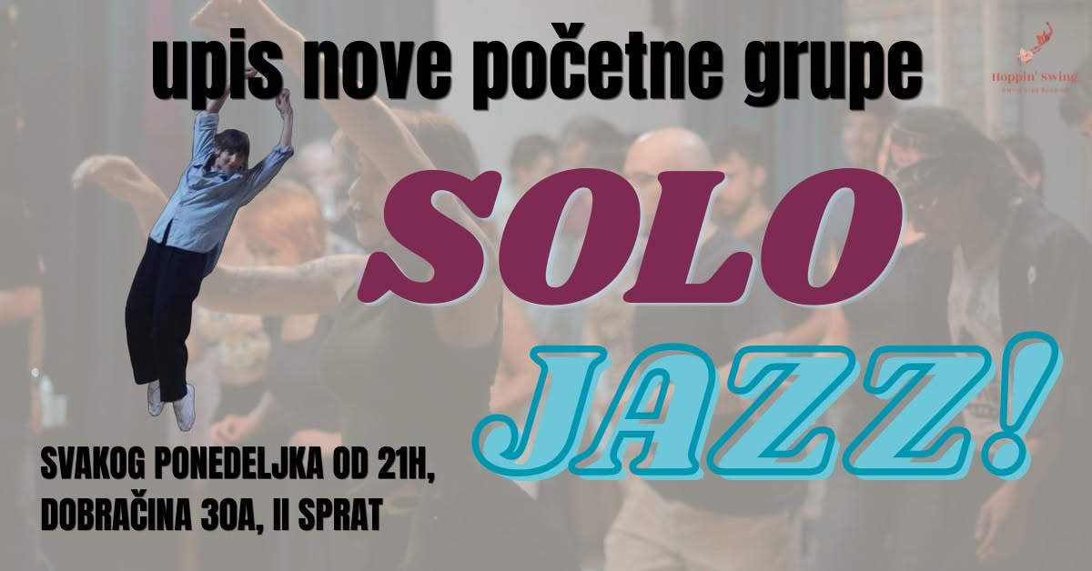 SOLO JAZZ ZA POČETNIKE! Upis nove početne grupe u julu