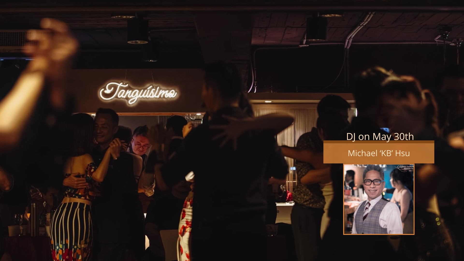 Tanguísimo Saturday Milonga w DJ Michael 'KB' Hsu