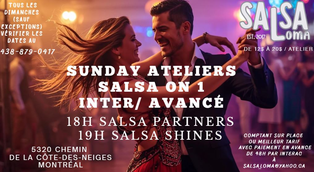 Ateliers Salsa Inter Avancé 💃Partenership & Shines🕺 Dimanche 18h🌴MONTREAL - Réservez votre place!
