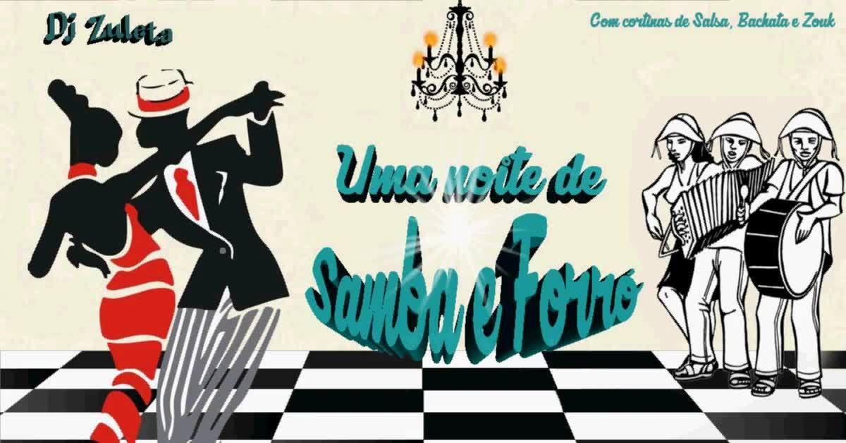 8ª Edição de "Uma Noite de Samba e Forró"