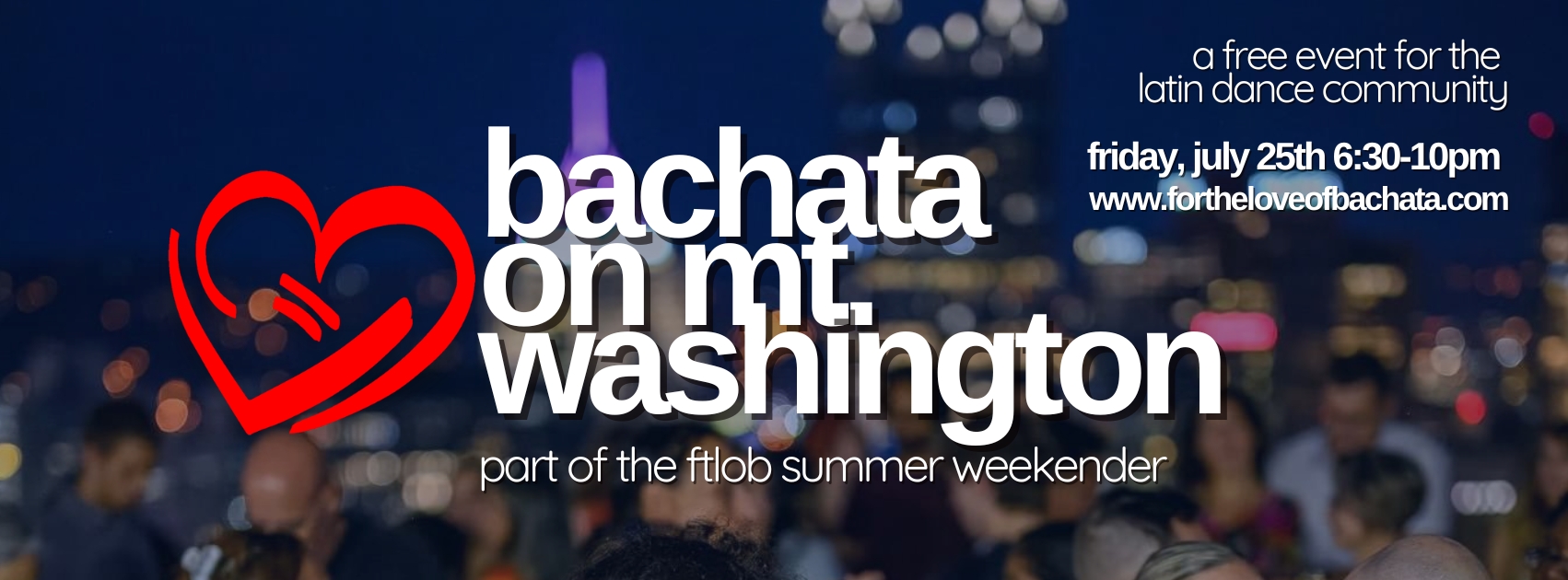 Bachata on Mt. Washington Kick-off to the FTLOB Summer Weekender