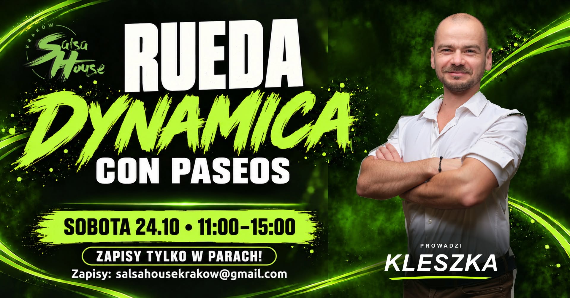 RUEDA DYNAMICA CON PASEOS 🔥 Warsztaty z Kleszką 24.10 Salsa House