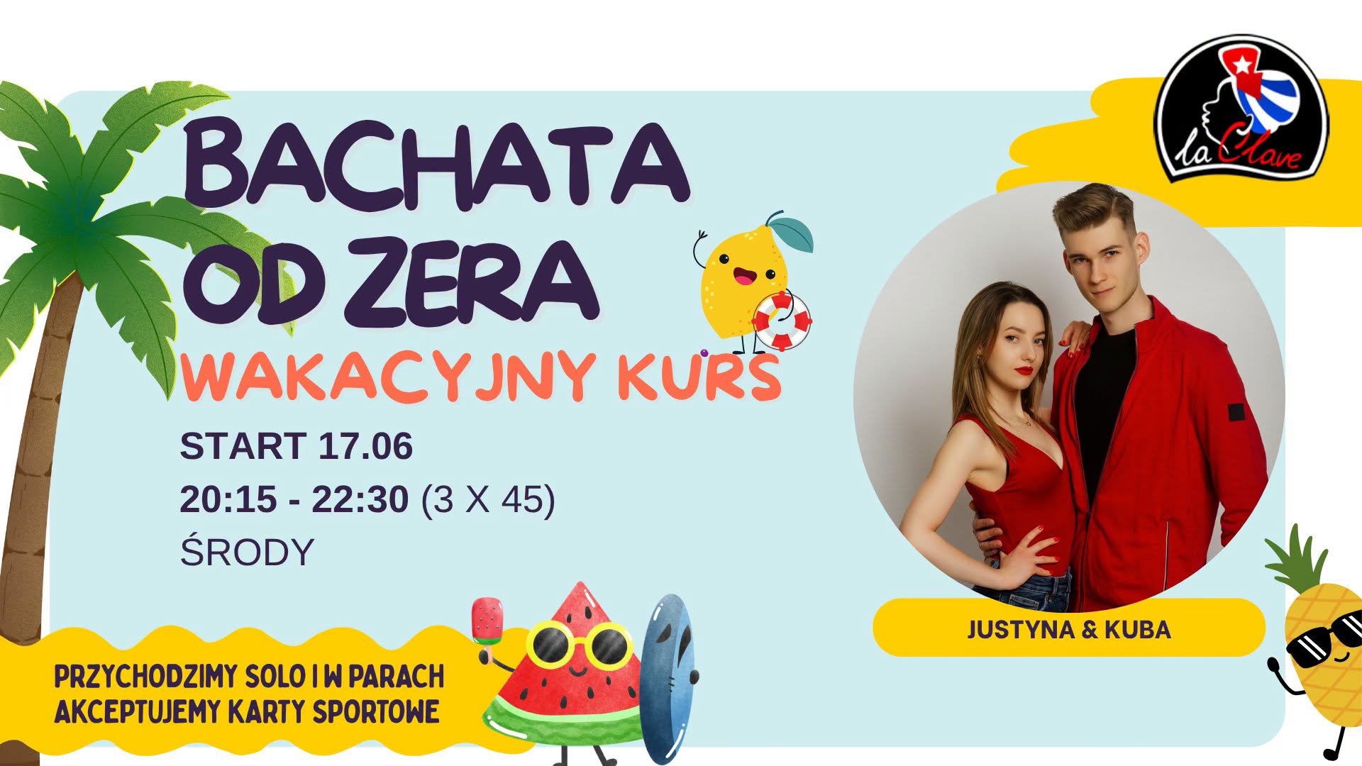 BACHATA OD ZERA - wakacyjny kurs z Justyną i Kubą Środy 20:15 Start 17.06