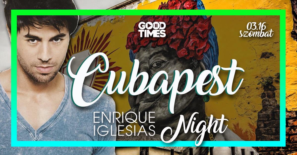 CubaPest ♫ Enrique’s Night ♫ Fröccsterasz