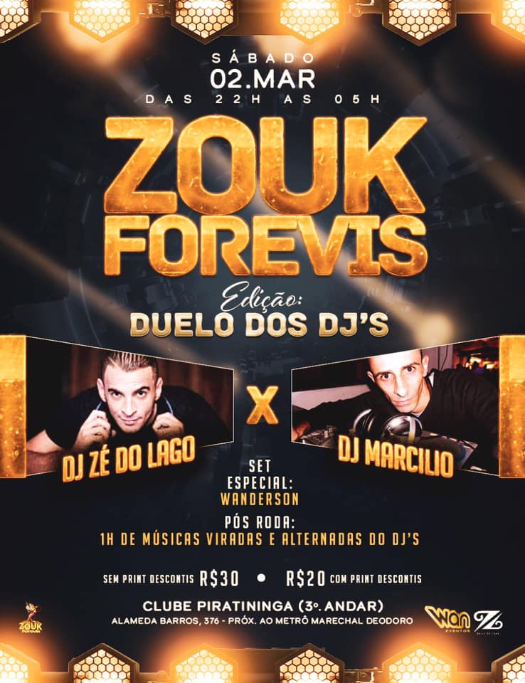 Zouk Forevis edição Duelo dos Djs Zé do Lago X Dj Marcilio