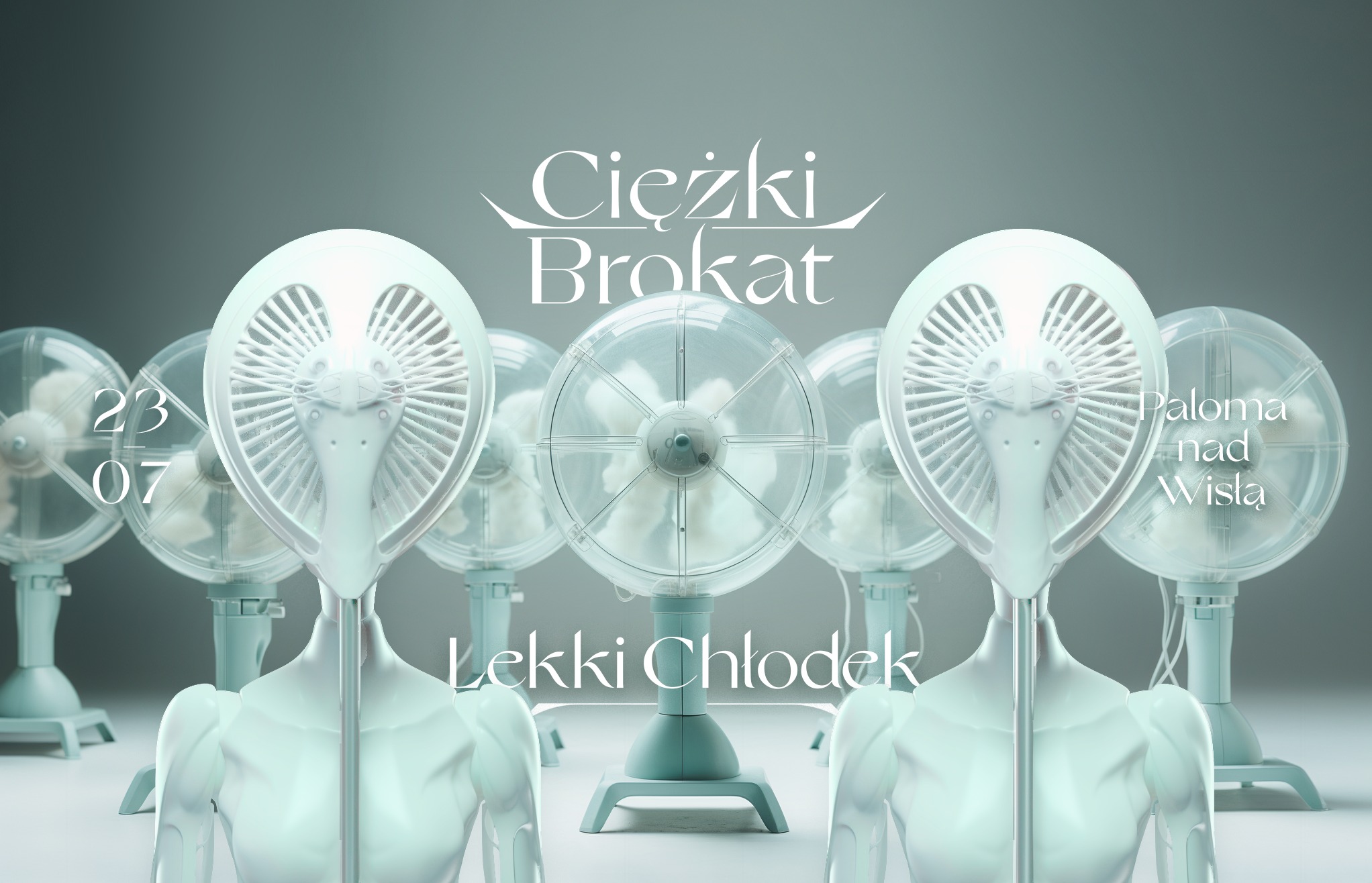 Ciężki Brokat - Lekki Chłodek w Palomie