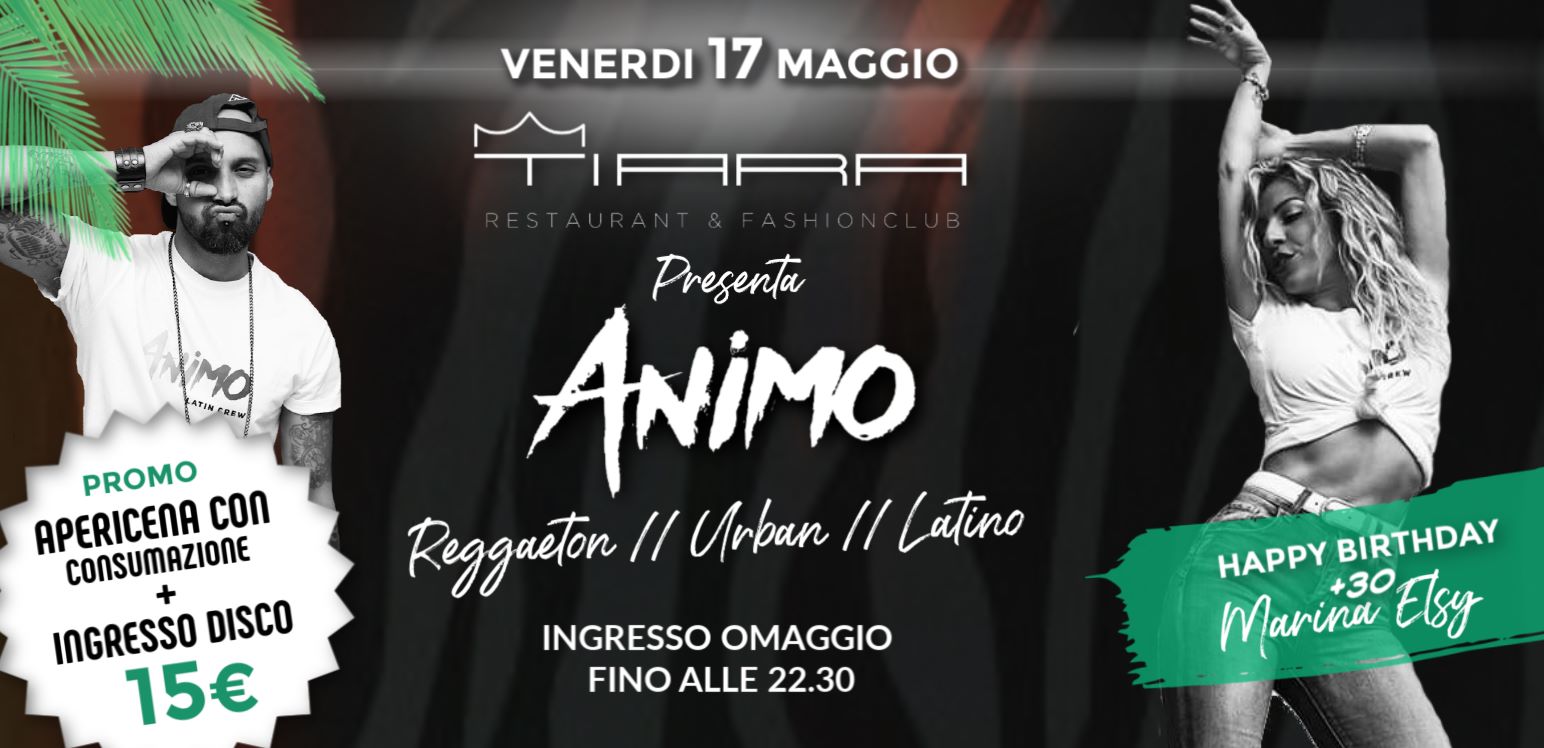 Venerdi TIARA Animo ●Reggaeton ●Urban ●Latino
